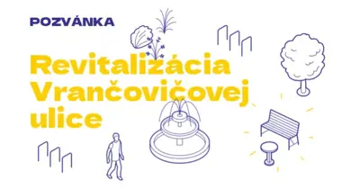 Príďte 1.12. na prezentáciu ako sa zlepší Vrančovičova ulica