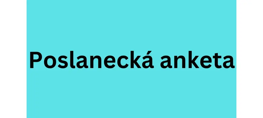 Poslanecká anketa